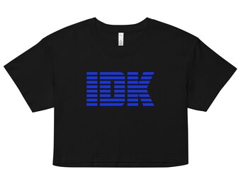 Top corto grafico IDK: maglietta streetwear in cotone pettinato, maglietta preferita, maglietta corta squadrata, non lo so, vestiti slang adolescenziali, divertente, alza gli occhi al cielo