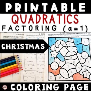 Christmas Factoring Quadratic Simple Trinomials a Is 1 Color By Number Algebra 1 Worksheet
