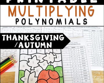 Thanksgiving Multiplying Polynomials Activity Binomial By Binomial 9th Grade