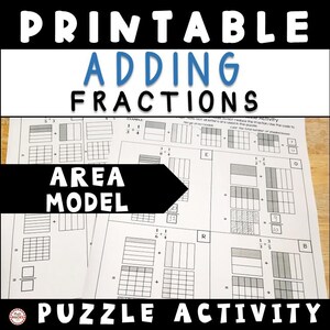 Adding Fractions Visual Area Model Fractions 3rd Grade Printable Puzzle Activity