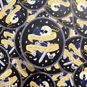 Nine for the Tomb - The Locked Tomb Gideon the Ninth Harrow the Ninth 4 Inch Waterproof Vinyl Sticker