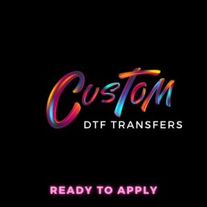 Custom DTF Prints