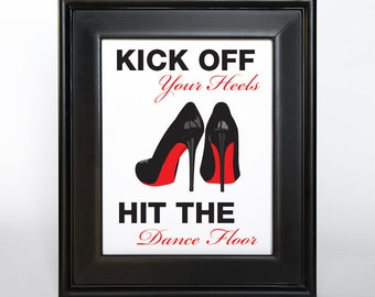 Kick off Your Heels Wedding Sign Printable DIY Digital File PDF Silhouette Red Black Shoe Basket Sign Madly 4x6 5x7 and 8x10