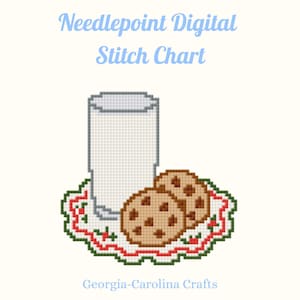 May include: A digital needlepoint stitch chart featuring a glass of milk and two chocolate chip cookies on a scalloped doily with red and green trim. The text reads Needlepoint Digital Stitch Chart and Georgia-Carolina Crafts in light blue.