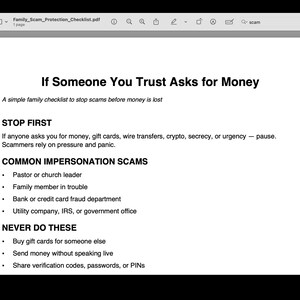May include: A document titled "Family Scam Protection Checklist.pdf" on a computer screen. The document's text includes advice on how to avoid scams, such as pausing before sending money and identifying common impersonation scams.