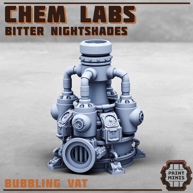 K&ouml;nnte beinhalten: Hellgraues Modell eines sprudelnden Bottichs mit detaillierten Merkmalen wie Rohren, Tanks und einer Mittels&auml;ule. Der Text "CHEM LABS BITTER NIGHTSHADES" steht oben und "BUBBLING VAT" unten. Ein "PAINT MINIS"-Logo befindet sich rechts.