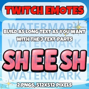 Kawaii pink SHEESH twitch emote - build as long Sheesh text as you want from the 2 emotes - funny emote for Twitch Discord Youtube Tiktok