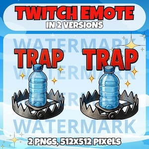 Può includere: Due versioni di un'emote Twitch che mostra una bottiglia d'acqua blu intrappolata in una trappola per orsi di metallo. Il testo "TRAP" è scritto in rosso sopra ogni trappola.