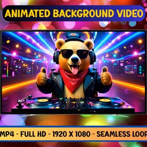 May include: A digital illustration of a bear DJ wearing sunglasses, a leather jacket, and a red bandana, giving a thumbs up. The bear is in front of a DJ setup with turntables. The screen displays a colorful, animated background with the text "ANIMATED BACKGROUND VIDEO".