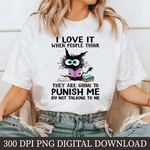 Funny Cat Quote PNG, Introvert Cat Sublimation Design, Digital Download, Cat Lover Gift, Reading Cat Clipart, Printable Art, Cat Pun Shirt