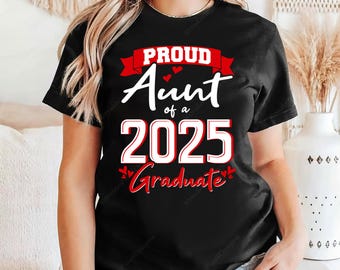 Proud Aunt 2025 Graduate PNG, Aunt Graduation 2025 Sublimation Design, Graduation Shirt Design, Digital Download