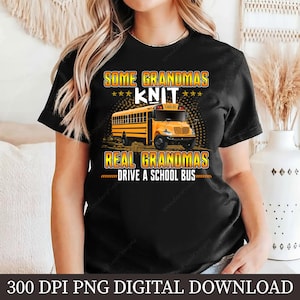School Bus Driver PNG, Sublimation Design, Bus Driver Shirt, Bus Driver Gift, School Bus SVG, Bus Driver Clipart, Digital Artwork