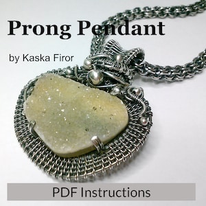 Pronged Pendant Tutorial - Wire Weaving Tutorial - Pendant Tutorial - Step by Step - Intermediate Tutorial - Wire Jewelry Pattern