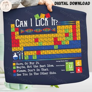 Lustiges Chemie Periodensystem Diagramm Design PNG Kann ich es lecken SVG Lehrer Wissenschaftler Schüler Witze Wissenschaft STEM Zitat Humor Elements Design