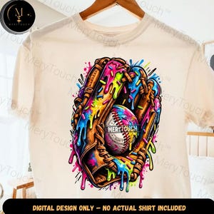 May include: A cream-colored t-shirt featuring a colorful baseball design. The design includes a baseball in a glove with vibrant paint drips. The text "MERYTOUCH" and "DON'T" are visible on the baseball. The bottom of the shirt reads "DIGITAL DESIGN ONLY - NO ACTUAL SHIRT INCLUDED".