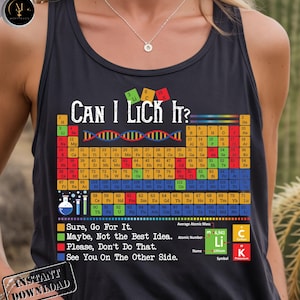 Grappige scheikunde periodiek grafiek ontwerp PNG Can I Lick It SVG leraren wetenschappers student grappen wetenschap STEM citaat humor elementen ontwerp