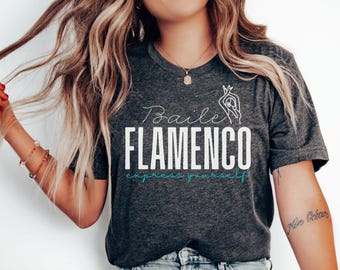 Flamenco Dancer T-shirt, "Express Yourself" Flamenco Shirt, Flamenco Dance Practice Shirt, Gift for Flamenco, Minimalist Shirt, Unisex Tee