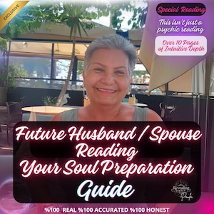 Future Husband / Detailed Future Husband reading / Preparation Guide / in depth Husband Reading / Psyquic reading / Future Spouse reading