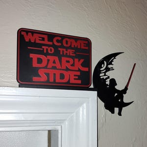 Welcome to the Dark Side Door Decor
