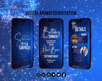 May include: Three smartphones displaying a digital animated invitation against a blue background with sparkling effects. The invitations announce a birthday dinner with details, including the text "Shhh... It's a Surprise!"