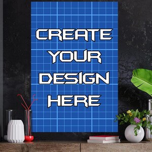 May include: A blue canvas with a white grid pattern and the text "CREATE YOUR DESIGN HERE" in white.