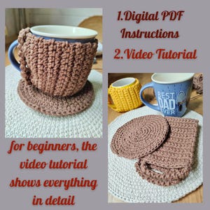 May include: A crocheted brown mug cozy and matching coaster set. The cozy fits a blue mug, and the coaster sits beneath. The image also shows a yellow cozy and a blue mug with text. Text on the image reads: "Digital PDF Instructions, Video Tutorial".