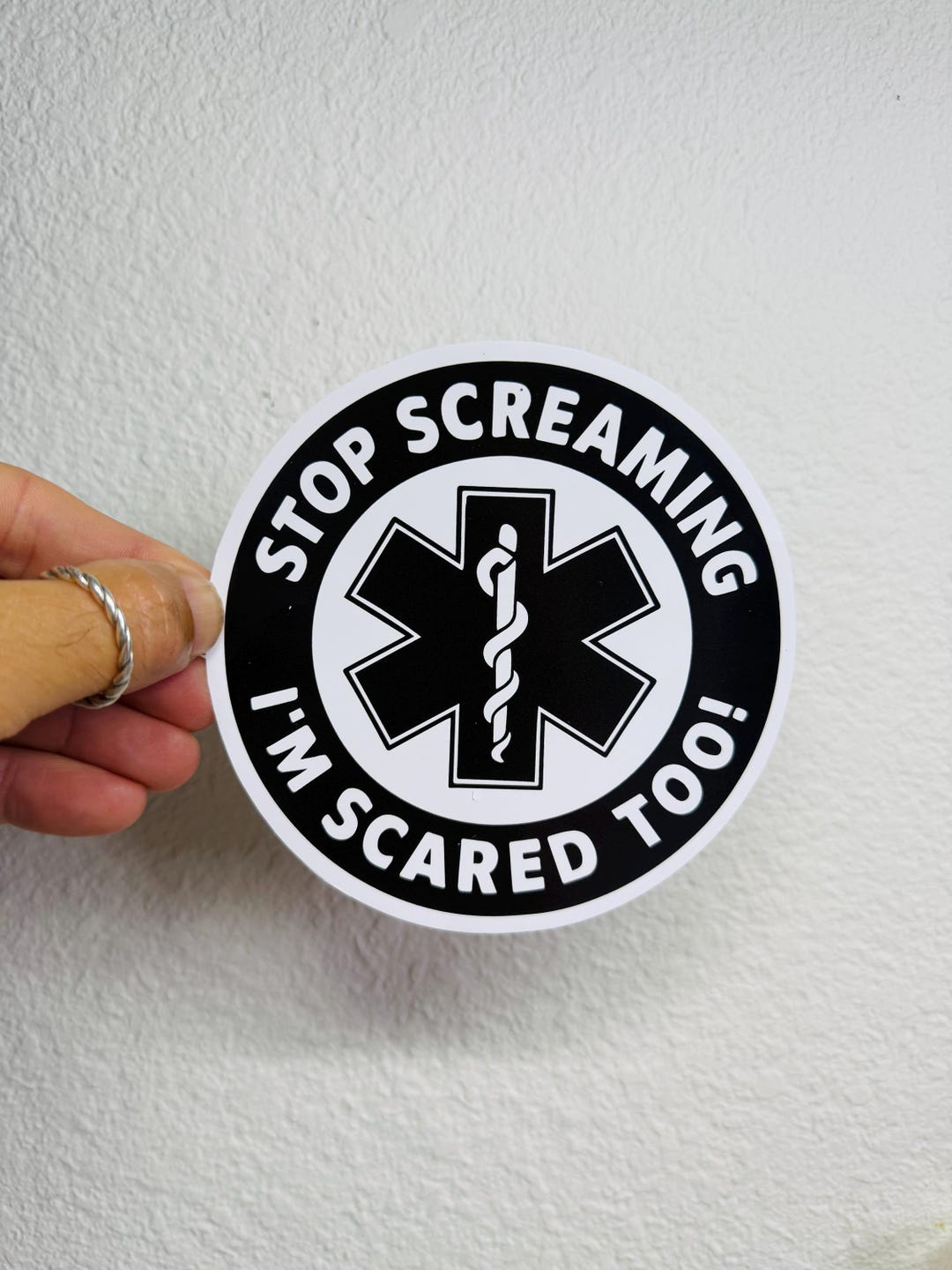 Stop Screaming Im Scared Paramedic Sticker EMT ER Emergency EMS Car ...