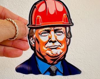Donald Trump Hard Hat Construction MAGA Make America Great Again Sticker Decal President Decal