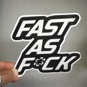 Fast As F*ck Sticker JDM Car MX Race Street Racing Tune Up Decal Car Bumper