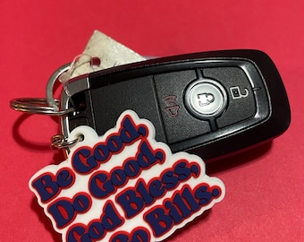 Buffalo Football| Be Good, Do Good , God Bless Keychain