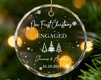 Our First Christmas Engaged Ornament 2025, Personalized Glass Engagement Ornament, Newly Engaged Couple Christmas Keepsake Ornament