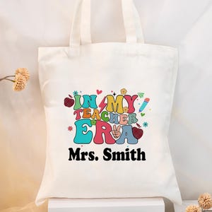 Sac fourre-tout en cadeau de remerciement pour enseignant, cadeau personnalisé en toile pour enseignant, cartable personnalisé, sac réutilisable cadeau pour enseignant, à l'époque de mon enseignant