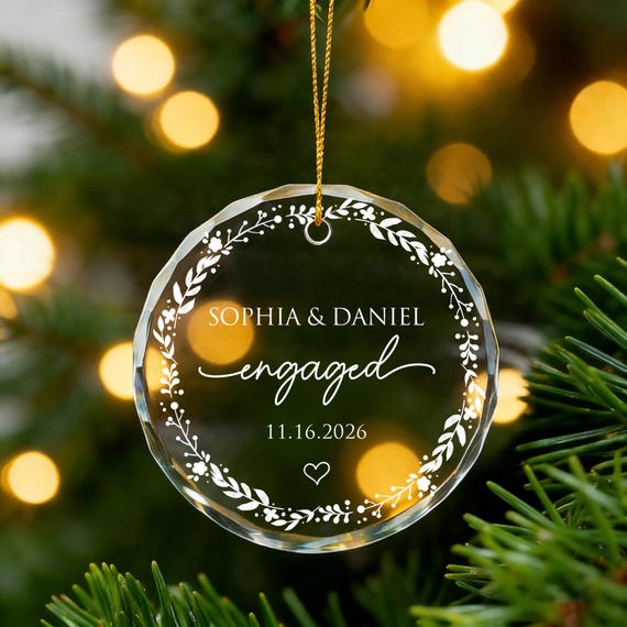 Personalized Engagement Glass Ornament, Custom Engagement Ornament with Names & Date, Newly Engaged Couple Christmas Keepsake Ornament