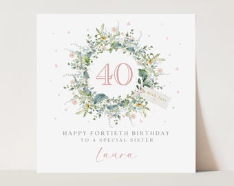 Personalised 40th Birthday Card, Floral 40th Card, Sister 40, Daughter 40th, Friend 40 Birthday Card