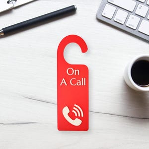 On a Call Door Hanger – Do Not Disturb Sign for Office, Remote Work, Home Office Privacy Sign, Phone Call in Progress Door Tag