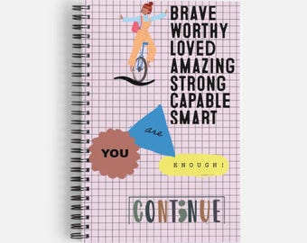 You Are Enough Spiral Notebook, Plain or Lined Pages