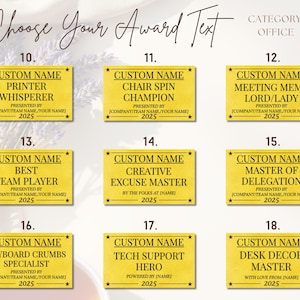 May include: A collection of yellow office award plaques with black text. Each plaque features a different title, such as "Printer Whisperer" and "Best Team Player." The text "Choose Your Award Text" is at the top.