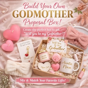Godmother Proposal Box Build Your Own Godmother Proposal Gift Box for Godmother Gift for Mother's Day Will You Be My Godmother Ask Gift