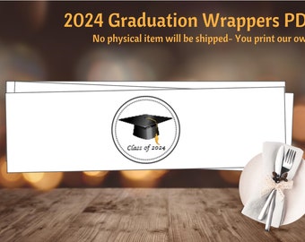 2024 Graduation Napkin Wrappers** PRINT YOUR OWN**