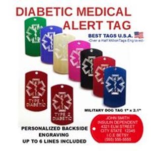 May include: A set of six metal medical alert tags in various colours, including green, white, pink, black, red, and blue. Each tag features a raised star of life symbol and the words "Diabetic Medical Alert Tag". The tags are 1 inch by 2.1 inches and have a personalised backside for engraving up to six lines. The text "Type 1 Diabetic" and "Type 2 Diabetic" are engraved on two of the tags.