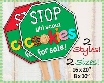 Girl Scout Cookies STOP Sign Cookie Booth Printable 2 Versions RED and GREEN 8.5x11 and 16x20 Girl Scouts Cookie Booth Decor Banner Supplies