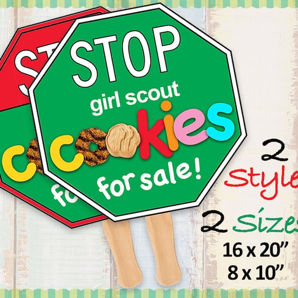 Girl Scout Cookies STOP Sign Cookie Booth Printable 2 Versions RED and GREEN 8.5x11 and 16x20 Girl Scouts Cookie Booth Decor Banner Supplies