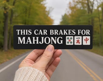This Car Brakes for Mahjong Car Magnet | Mahjong Tiles Design
