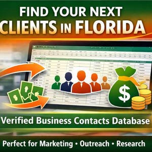 May include: A digital graphic promoting a business contacts database. The text reads "FIND YOUR NEXT CLIENTS IN FLORIDA." The image includes a laptop displaying a spreadsheet, money, and a bag of money with a dollar sign. The bottom text says "Verified Business Contacts Database."