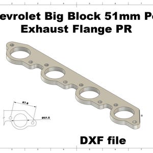 Puede incluir: Brida de escape Chevrolet Big Block 51mm Port PR de color gris claro. La brida tiene cuatro grandes aberturas circulares y varios agujeros más pequeños. La imagen incluye un diagrama con medidas en mm y el texto "DXF file."