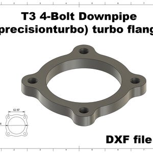 Digital file / T3 4-Bolt Flange Downpipe (precisionturbo) turbo flange / for CNC cutting / for Custom Manifolds