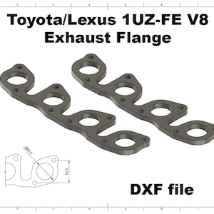 May include: Two gray exhaust flanges for a Toyota/Lexus 1UZ-FE V8 engine. The image includes a detailed diagram with measurements and the text "DXF file". The flanges have multiple circular openings.