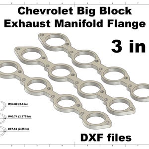 May include: Three silver-colored Chevrolet Big Block Exhaust Manifold Flange parts. The image includes the text "3 in 1" and "DXF files". The dimensions are Ø63.88 (2.5 in), Ø60.71 (2.375 in), and Ø57.53 (2.25 in).
