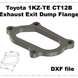 May include: A grey metal exhaust exit dump flange for a Toyota 1KZ-TE CT12B engine. The flange has three mounting holes and a rectangular shape with rounded ends. The image includes a DXF file and measurements of 95.94 and 97.3 mm.