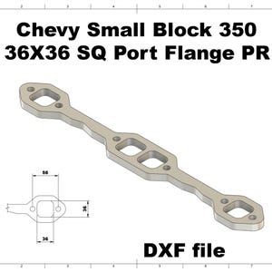 Pode incluir: Um Chevy Small Block 350 36X36 SQ Port Flange PR prateado. A imagem inclui um diagrama com medidas de 5,6 cm por 3,6 cm. O texto "DXF file" está na parte inferior.